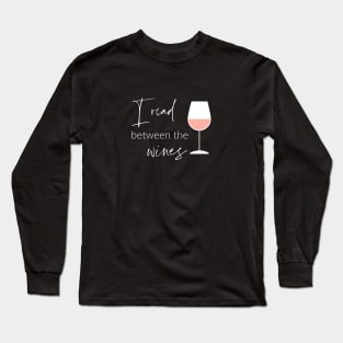 Read btw the Wines Long Sleeve T-Shirt